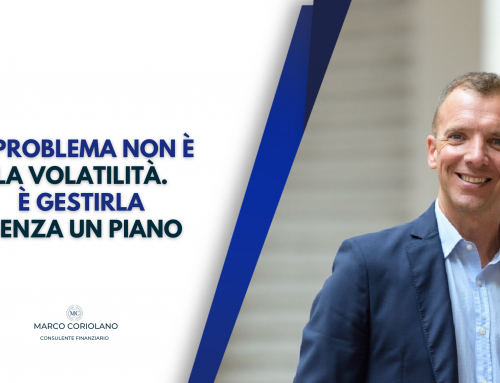 Il problema non è la volatilità. È gestirla senza un piano