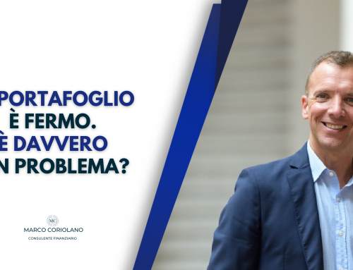 Il portafoglio è fermo. è davvero un problema?