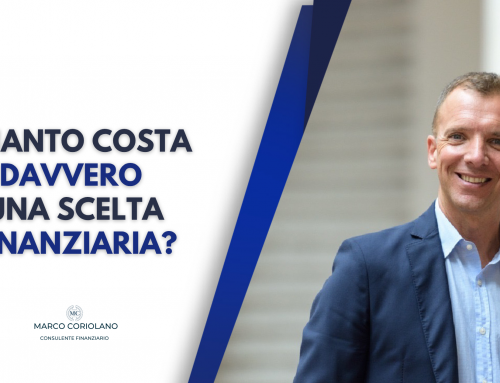 Quanto costa davvero una scelta finanziaria?
